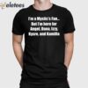 I’m A Mystic’s Fan But I’m Here For Angel Dana Izzy Kysre And Kamilla Shirt