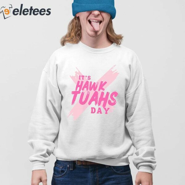 It’s Hawk Tuahs Day Shirt