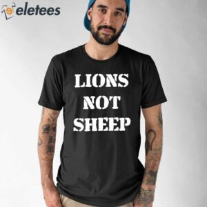 Julian Edelman Lions Not Sheep Shirt 1