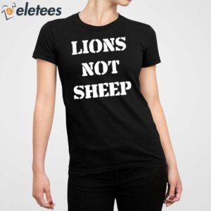 Julian Edelman Lions Not Sheep Shirt 2