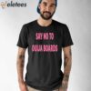 Say No To Ouija Boards Shirt