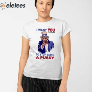 Sean Strickland I Want YOU To Stop Being A PUSSY Shirt 3