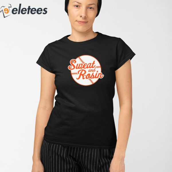 Sweat And Rosin Baseball Shirt