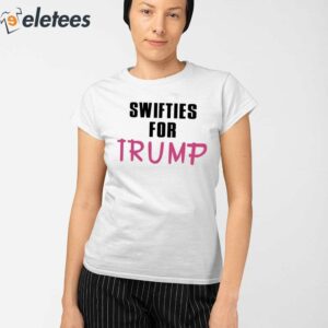 Swifties For Trump Shirt 2