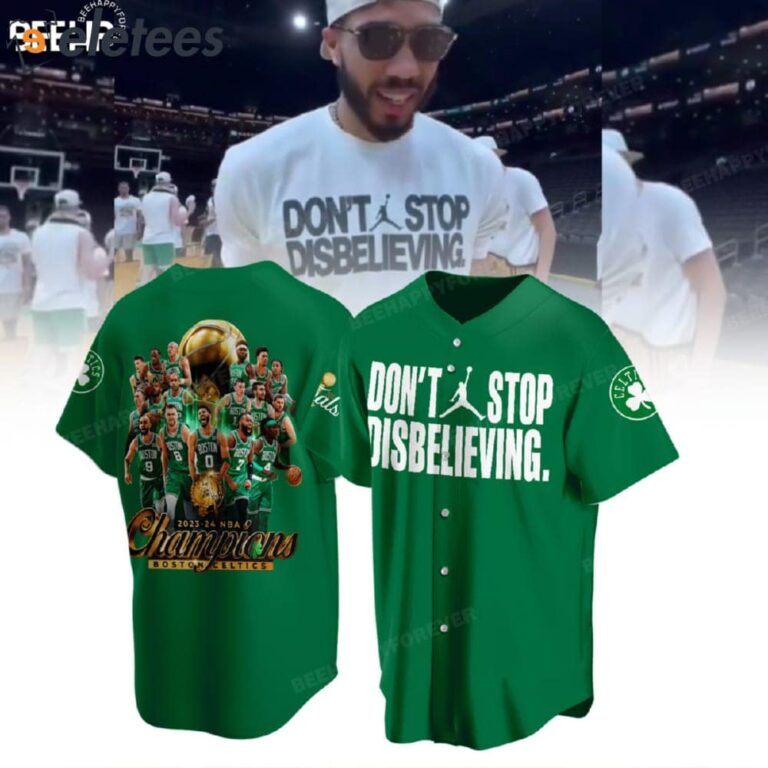 Tatum Celtics DON'T STOP DISBELIEVING Baseball Jersey
