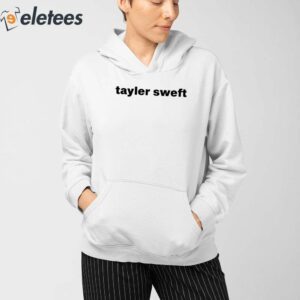 Tayler Sweft Shirt 3