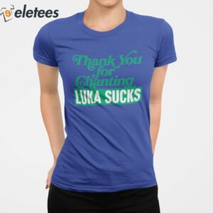 Thank You For Chanting Luka Sucks Shirt 2