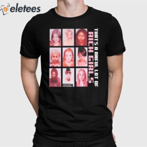 That's A Awful Lot Of Rich Girls Shirt