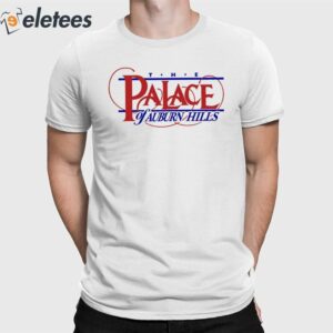 The Palace Of Auburn Hills Shirt