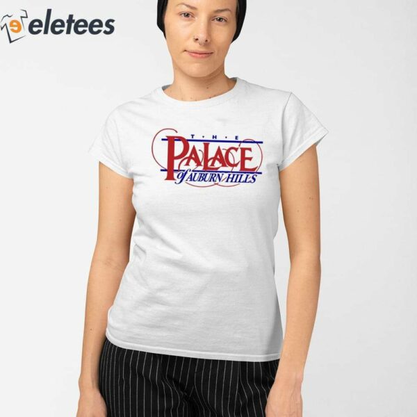 The Palace Of Auburn Hills Shirt