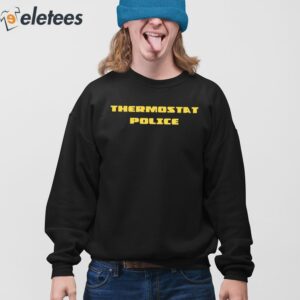 Thermostat Police Shirt 3