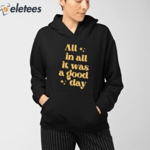 Tim Tracker All In All It Was A Good Day Shirt 3