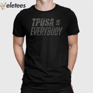 Tpusa Vs Everybody Shirt