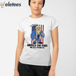 Trump 2024 America 248 Years And Still Kicking Ass Shirt 2