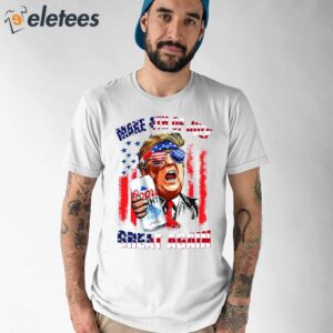 Trump Coors Light Make 4th of July Great Again Shirt