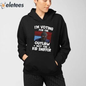 Trump Thief I'm Voting For The Outlaw Not The Kid Sniffer Shirt