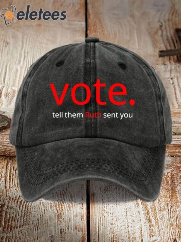 Unisex Vote Tell Them Ruth Sent You Print Hat