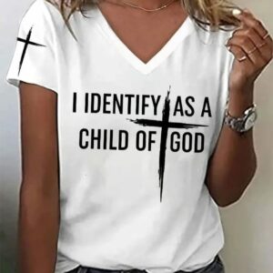 V Neck Retro I Identify As A Child Of God Christian Printed T Shirt