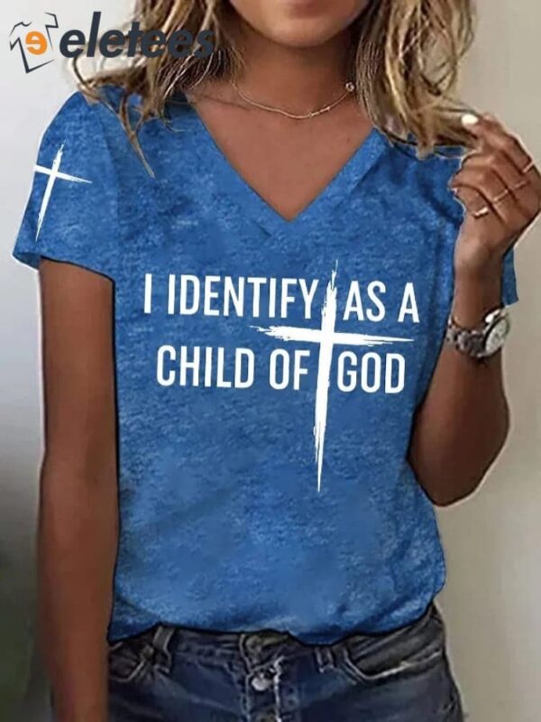 V-Neck Retro I Identify As A Child Of God Christian Printed T-Shirt