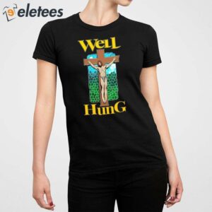 Well Hung Jesus Shirt 2