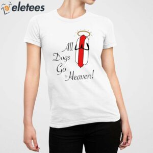 West Wilson All Dogs Go To Heaven Sausage Shirt 3