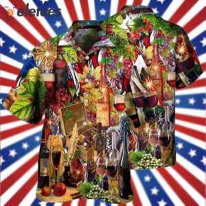 Wine Better For You Independence Day Hawaiian Shirt1