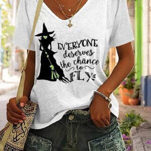 Women's Everyone Should Have a Chance to Fly Witch Printed Casual T-Shirt