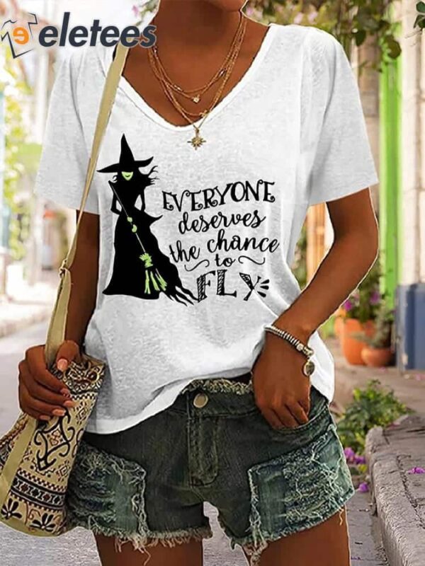 Women’s Everyone Should Have a Chance to Fly Witch Printed Casual T-Shirt