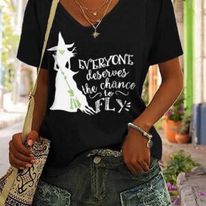 Womens Everyone Should Have a Chance to Fly Witch Printed Casual T Shirt 2