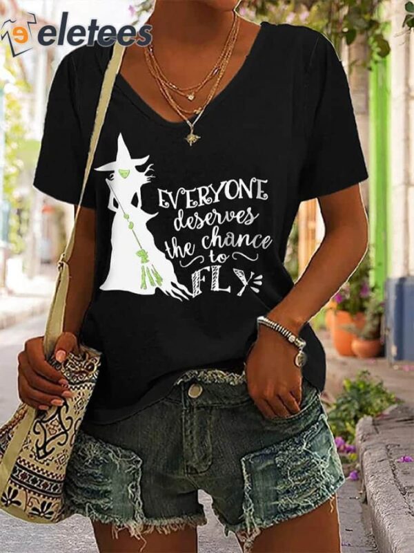 Women’s Everyone Should Have a Chance to Fly Witch Printed Casual T-Shirt