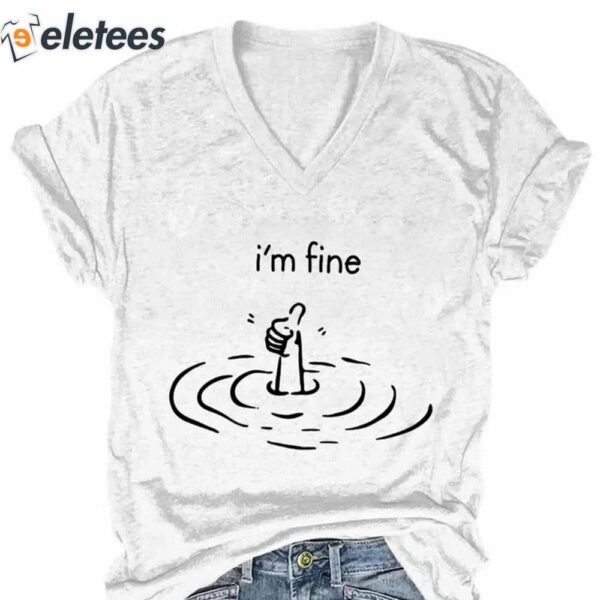 Women’s I’m Fine Print T-Shirt