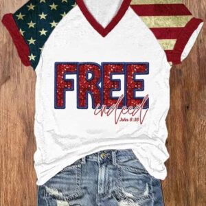 Womens Independence Day Free Indeed John 8 36 Print T Shirt