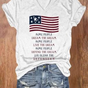 Women’s Independence Day Some People Dream The Dream Print Casual V Neck T-shirt