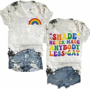 Women’s Shade Never Made Anybody Less Gay Rainbow Pride Month Print Casual T-Shirt