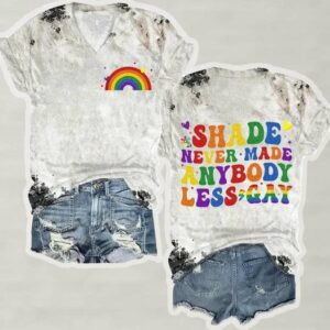 Womens Shade Never Made Anybody Less Gay Rainbow Pride Month Print Casual T Shirt 2