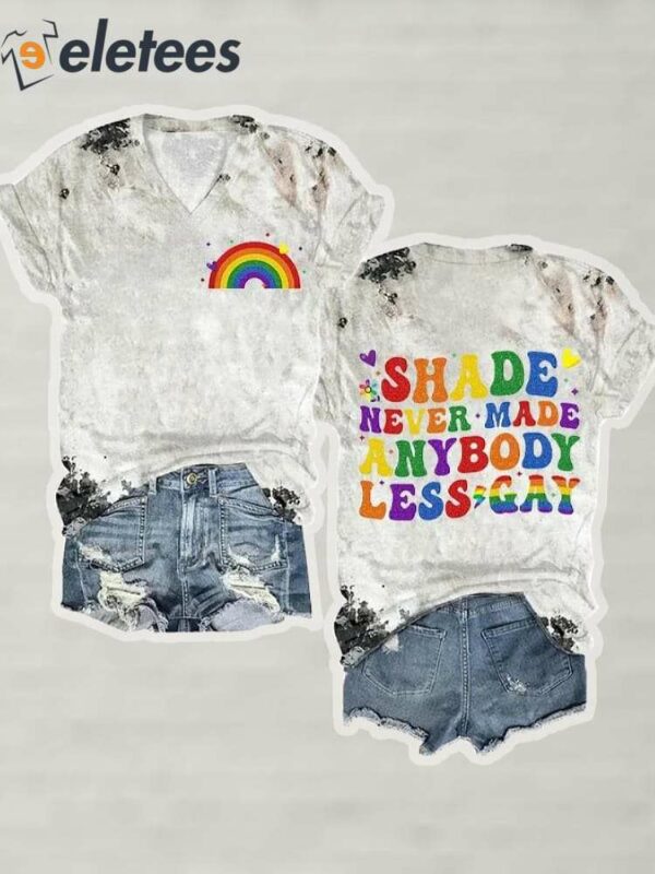Women’s Shade Never Made Anybody Less Gay Rainbow Pride Month Print Casual T-Shirt