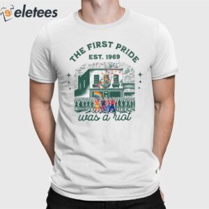 Women’s The First Pride Was A Riot Rainbow LGBTQ V-neck T-shirt