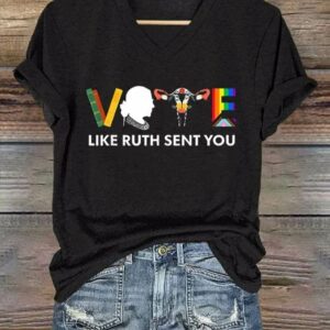 Womens Vote Like Ruth Sent You Print Casual T Shirt