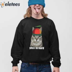 Yea Im Hard Cat Shirt 3