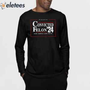 Zeek Arkham Convicted Felon 24 Make America Sane Again Limited Shirt 1