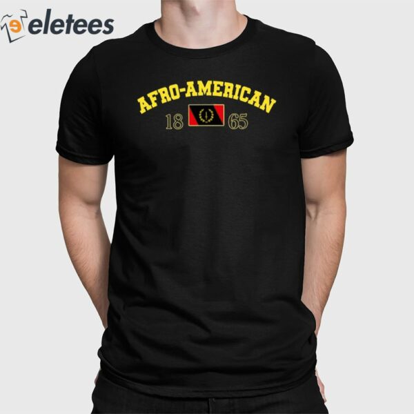 Afro-American Heritage Flag 1865 Shirt