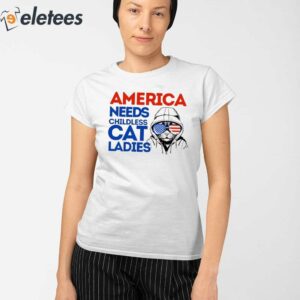 America Needs Childless Cat Ladies Harris Shirt 2