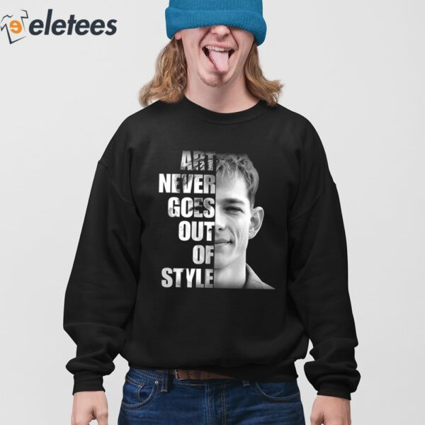 Best Of Mike Faist Donaldson Art Never Goes Out Of Style Shirt