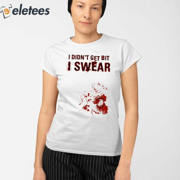 Bloody I Didn’t Get Bit I Swear Funny Zombie Bite Halloween Shirt