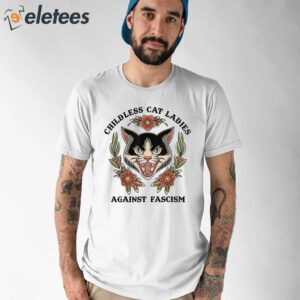 Childless Cat Ladies Against Fascism Shirt 1