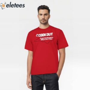 Cook Out Fresh Hamburgers Bbq & Hot Dogs Shirt