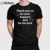 Dairon Asprilla Thank You So For Your Support And For His Love Shirt