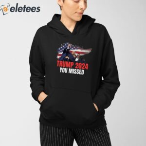 Donald Trump 2024 You Missed Assassination Bloody Ear Shirt 3