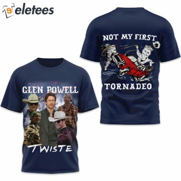 Glen Powell Twiste Not My First Tornadeo Shirt