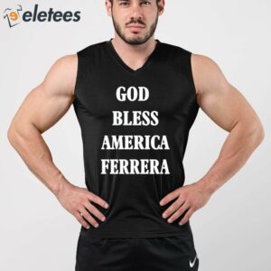 God Bless America Ferrera Shirt 4